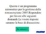 Programma automatico per la gestione della remunerazione del tuo prossimo stipendio