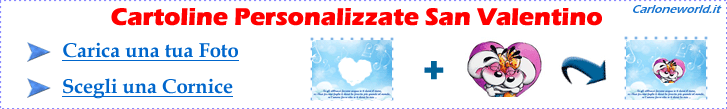 Cartoline Personalizzate San Valentino: crea la Cartolina utilizzando una Tua Foto